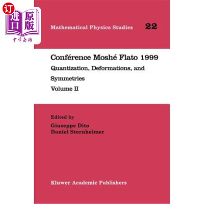 海外直订Conférence Moshé Flato 1999: Quantization, Deformations, and Symmetries Volume I Conférence Mosh