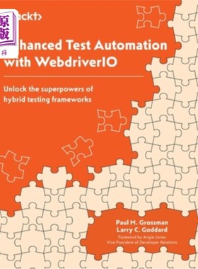海外直订Enhanced Test Automation with WebdriverIO: Unlock the superpowers of hybrid test 使用Webdrive