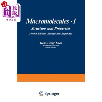 海外直订Macromolecules - 1: Volume 1: Structure and Properties 大分子-1:卷一：结构和性质
