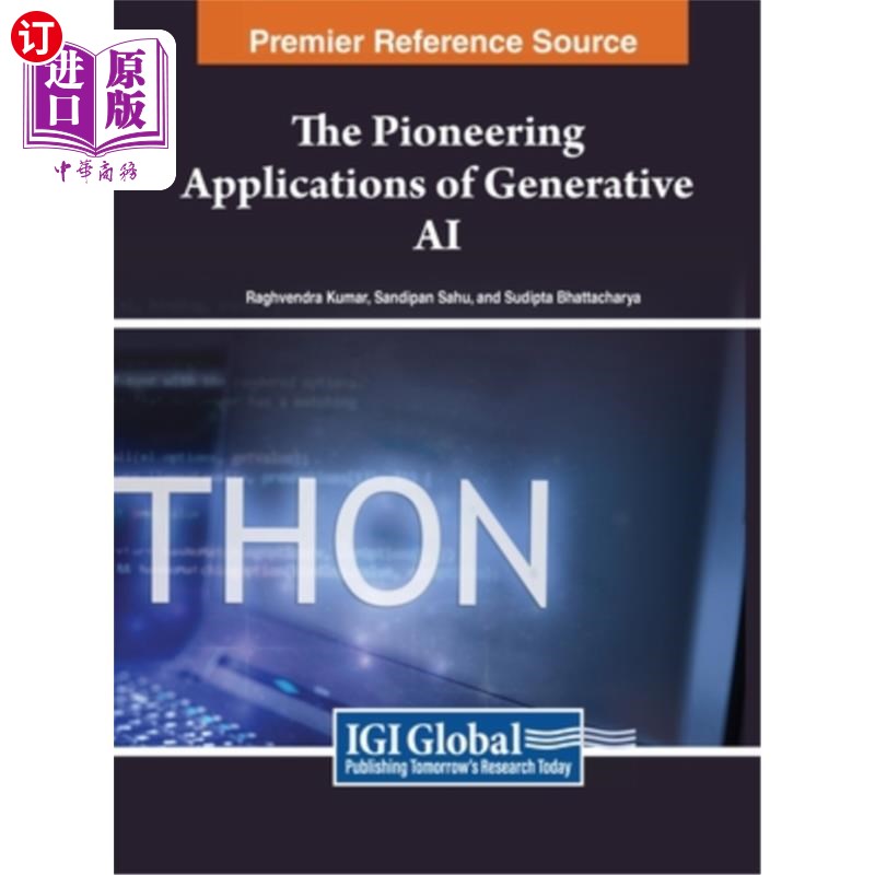 海外直订The Pioneering Applications of Generative AI 生成式人工智能的开创性应用