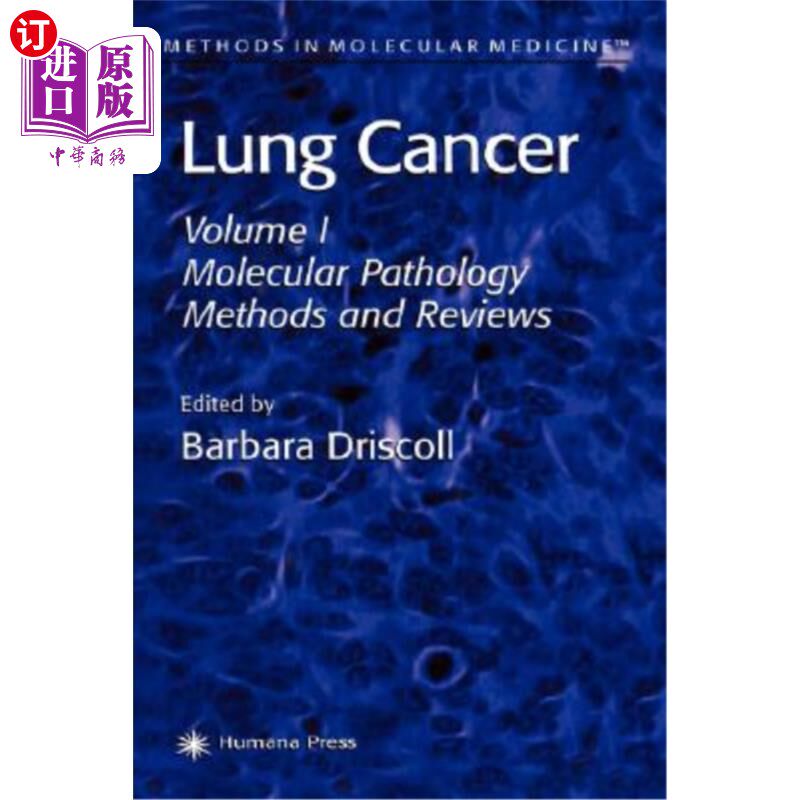 海外直订医药图书Lung Cancer: Volume 1: Molecular Pathology Methods and Reviews 肺癌：第一卷：分子病理学方法和综述