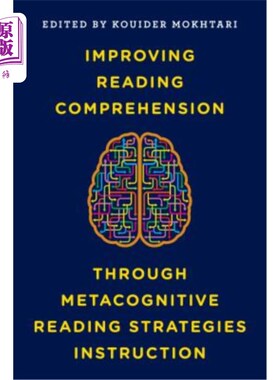 海外直订Improving Reading Comprehension through Metacognitive Reading Strategies Instruc 通过元认知阅读策略教学提高阅读