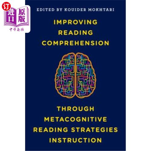 海外直订Improving Reading Comprehension through Metacognitive Reading Strategies Instruc 通过元认知阅读策略教学提高阅读