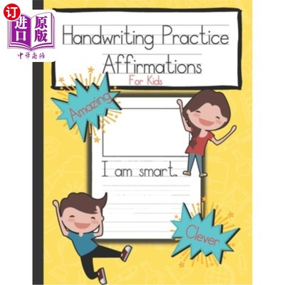 海外直订Handwriting Practice Affirmations for Kids: Encourage and Inspire Children While 儿童书法练习肯定：在练习写