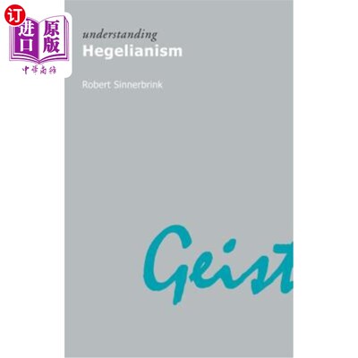 海外直订Understanding Hegelianism 理解黑格尔哲学