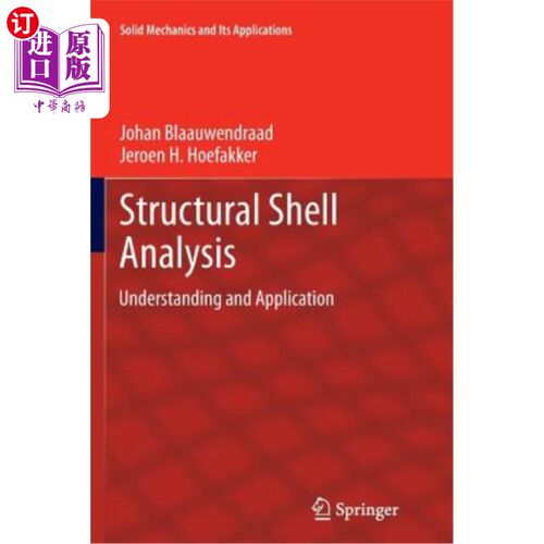 海外直订Structural Shell Analysis: Understanding and Application 结构壳体分析：理解与应用