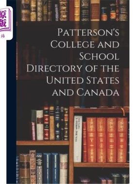 海外直订Patterson's College and School Directory of the United States and Canada 美国和加拿大的帕特森学院和学校目录
