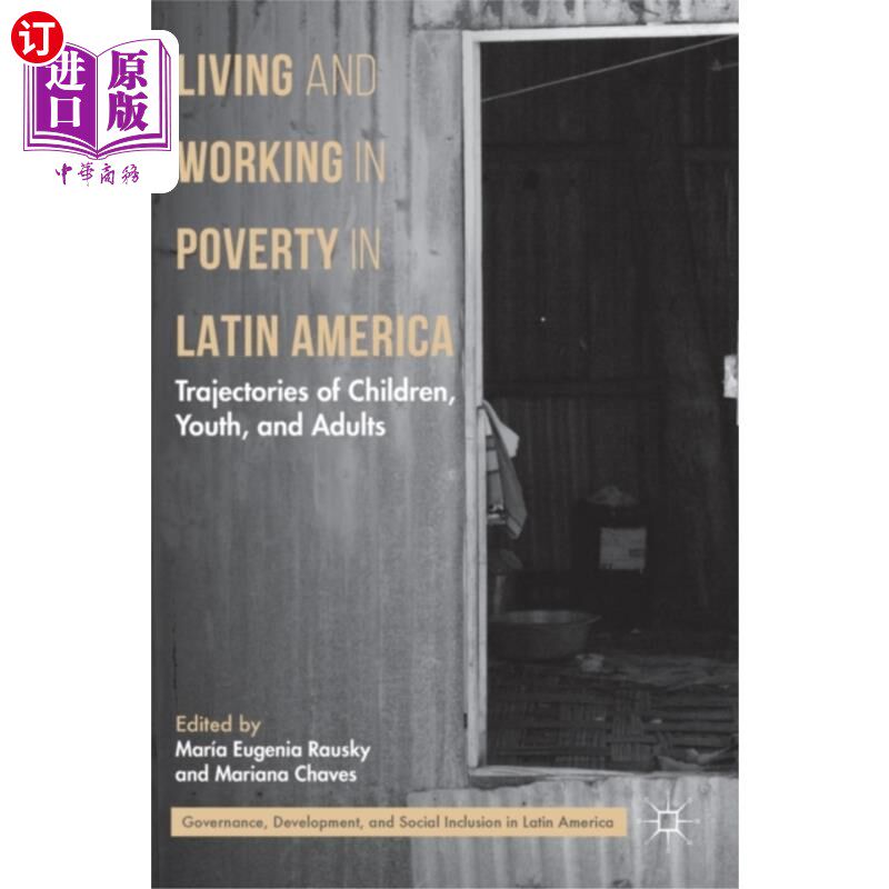 海外直订Living and Working in Poverty in Latin America 拉丁美洲的贫困生活和工作