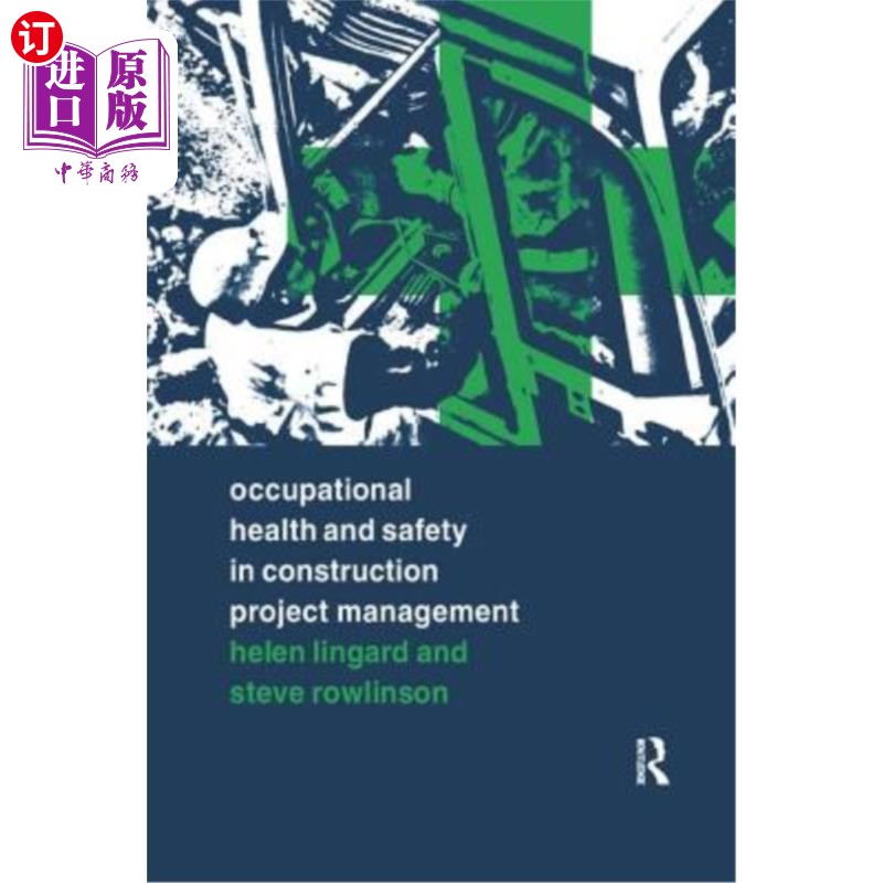 海外直订Occupational Health and Safety in Construction Project Management 建设项目管理中的职业健康安全