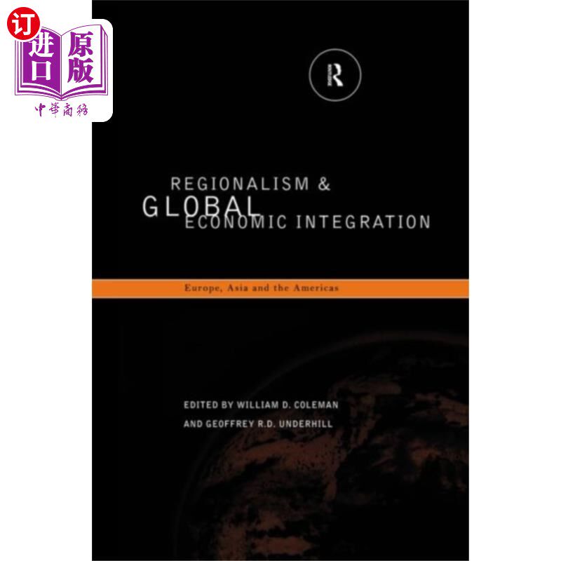 海外直订Regionalism and Global Economic Integration 区域主义与全球经济一体化