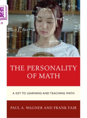 海外直订The Personality of Math: A Key to Learning and Teaching Math 数学人格:数学学习与教学的关键