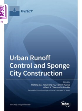 海外直订Urban Runoff Control and Sponge City Construction 城市径流控制与海绵城市建设