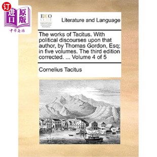 Gord Political with 海外直订The Upon Thomas 塔西佗 Tacitus. Author That 托马斯·戈登 作品 Discourses Works