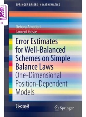 海外直订Error Estimates for Well-Balanced Schemes on Simple Balance Laws: One-Dimensiona 简单平衡律上的良好平衡格式