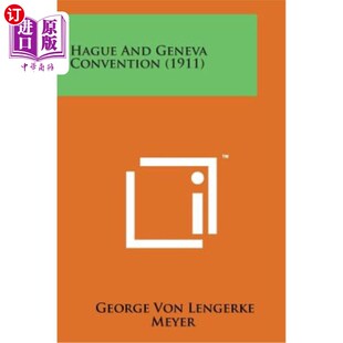 Convention Geneva 1911 海牙和日内瓦公约 海外直订Hague 1911年 and