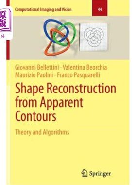 海外直订Shape Reconstruction from Apparent Contours: Theory and Algorithms 基于视轮廓的形状重建:理论与算法