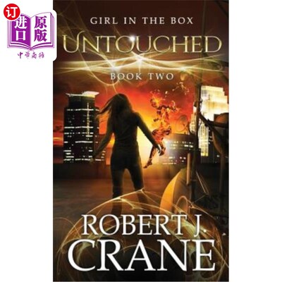海外直订Untouched: The Girl in the Box, Book 2 原封不动：盒子里的女孩，第二册
