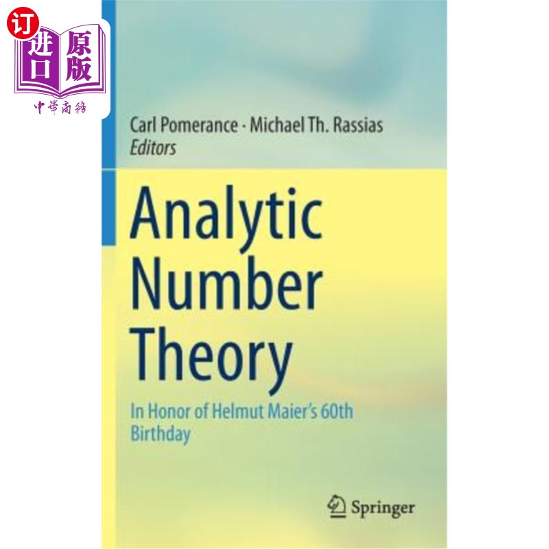 海外直订Analytic Number Theory: In Honor of Helmut Maier's 60th Birthday 解析数论:纪念赫尔穆特·迈尔60岁生日