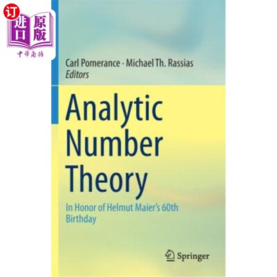 海外直订Analytic Number Theory: In Honor of Helmut Maier's 60th Birthday 解析数论:纪念赫尔穆特·迈尔60岁生日