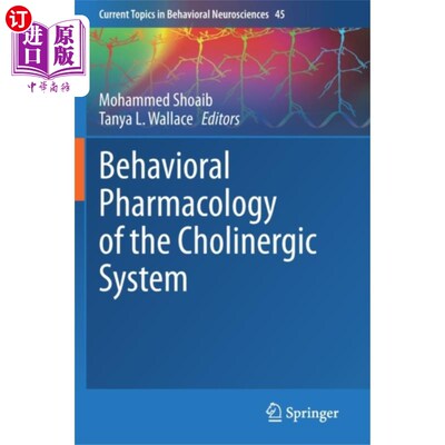 海外直订Behavioral Pharmacology of the Cholinergic System 胆碱能系统的行为药理学