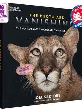 预售 美国国家地理 照片方舟 英文原版 National Geographic The Photo Ark Vanishing The World S Most Vulnerable Animals 【中