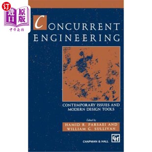 海外直订Concurrent Modern 并行工程 当代问题和现代设计工具 and Tools Issues Contemporary Engineering Design