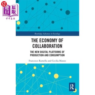 Collaboration 新数 生产和消费 Production Economy and New The 合作经济 海外直订The Digital Consum Platforms