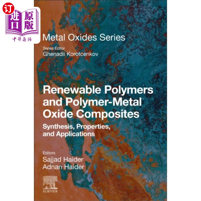 海外直订Renewable Polymers and Polymer-Metal Oxide Compo... 可再生聚合物和聚合物-金属氧化物复合材料