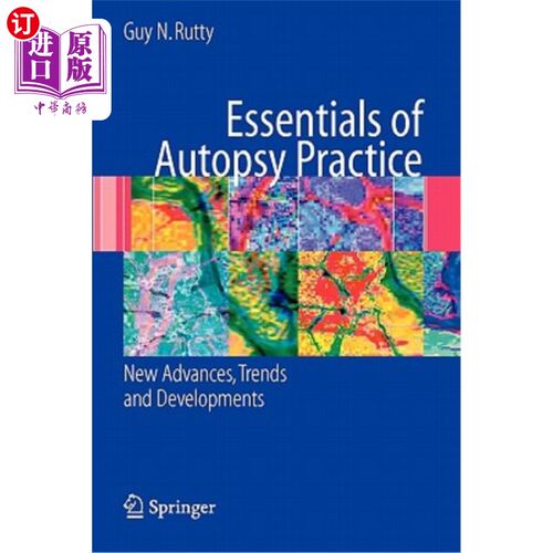 海外直订医药图书Essentials of Autopsy Practice: New Advances, Trends and Developments 尸检实践要点：新进展、趋势和发展