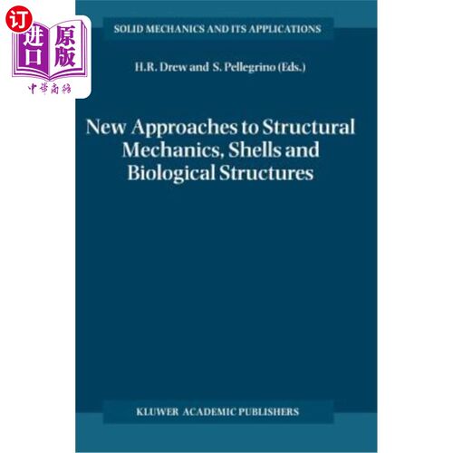 海外直订New Approaches to Structural Mechanics, Shells and Biological Structures 结构力学新方法，贝壳与生物结构