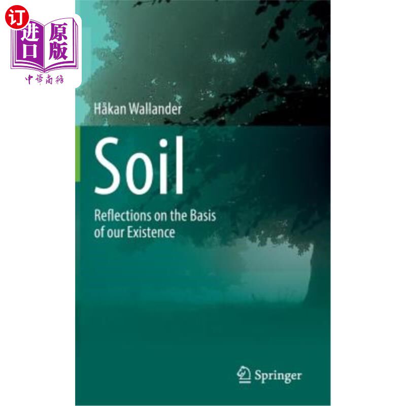 海外直订Soil: Reflections on the Basis of Our Existence 土壤：基于我们存在的思考