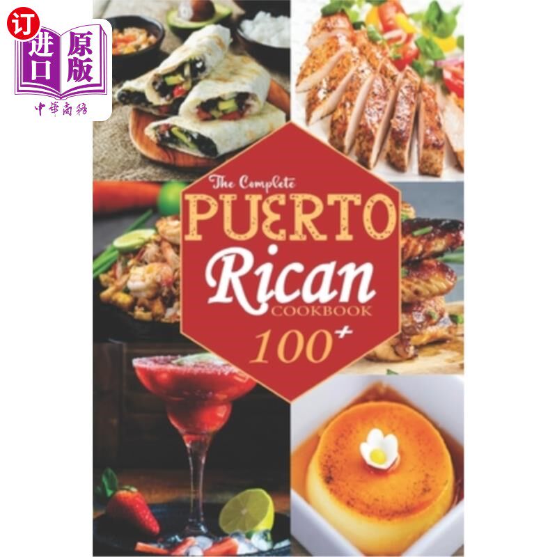 海外直订医药图书The Complete Puerto Rican Cookbook: 100+ Authentically Delicious Classic Quick a 完整的波多黎各烹饪