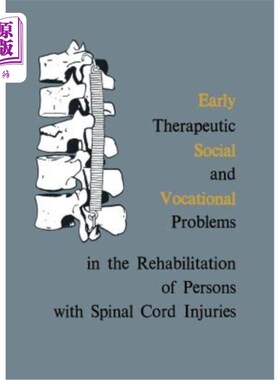 海外直订Early Therapeutic, Social and Vocational Problems in the Rehabilitation of Perso 脊髓损伤患者康复的早期治疗