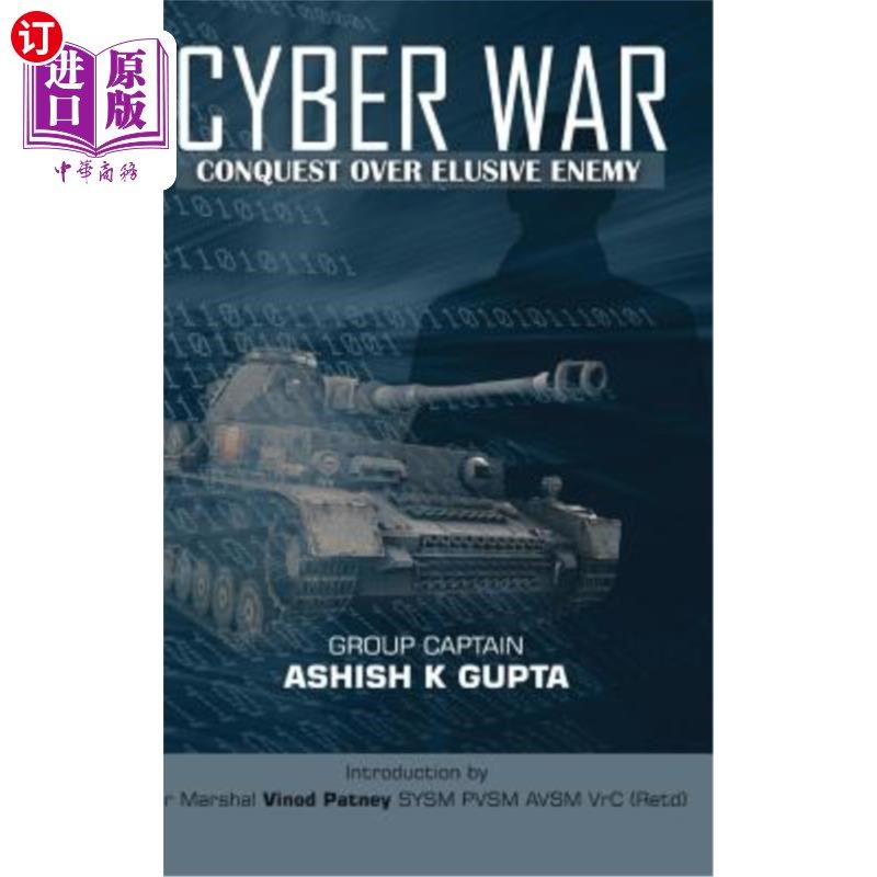 海外直订Cyber War: Conquest Over Elusive Enemy 战争:征服难以捉摸的敌人