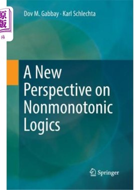 海外直订A New Perspective on Nonmonotonic Logics 非单调逻辑的新视角