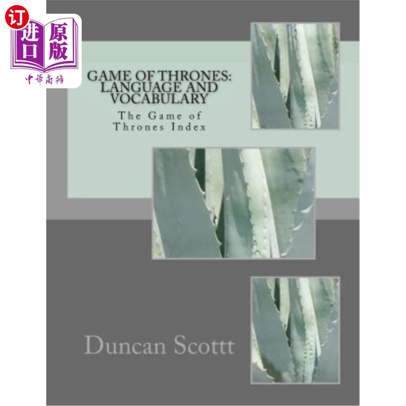 海外直订Game of Thrones: Language and Vocabulary: The Game of Thrones Index 权力游戏:语言和词汇:权力游戏指数