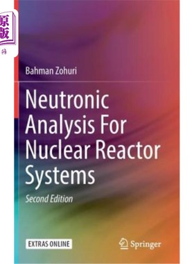 海外直订Neutronic Analysis for Nuclear Reactor Systems 核反应堆系统的中子分析
