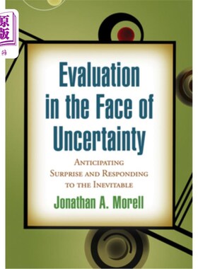 海外直订Evaluation in the Face of Uncertainty: Anticipating Surprise and Responding to t 面对不确定性的评估:预期惊