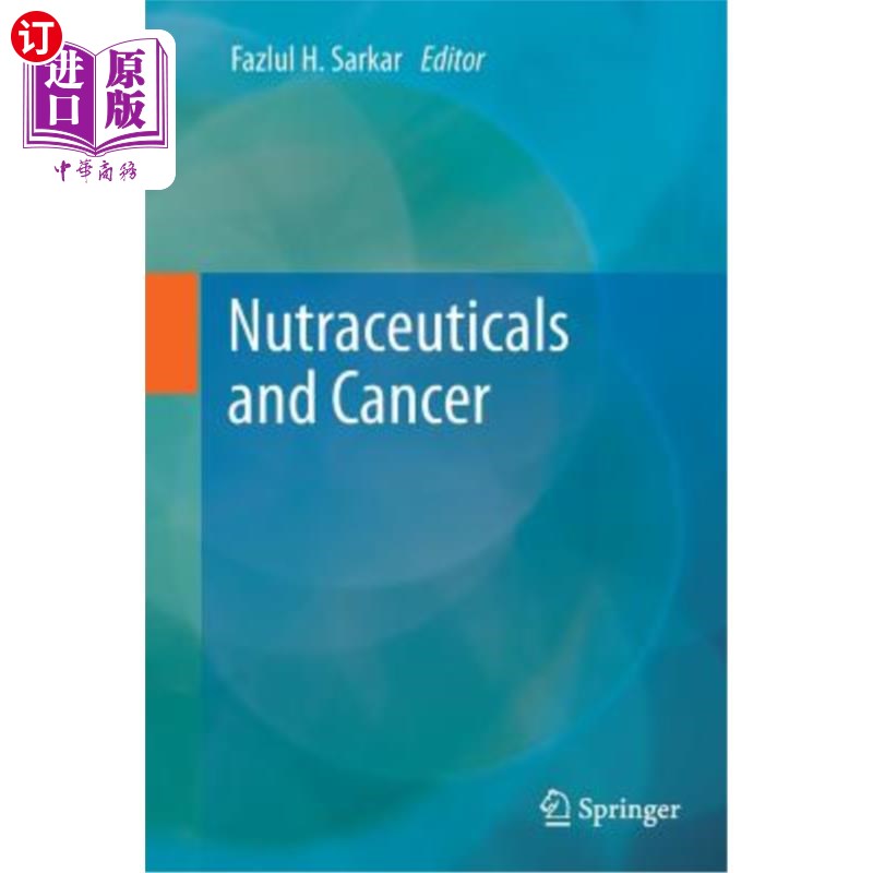 海外直订医药图书Nutraceuticals and Cancer 营养药品与癌症