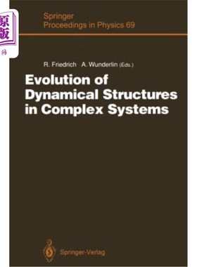 海外直订Evolution of Dynamical Structures in Complex Systems: Proceedings of the Interna 复杂系统中动力结构的演化：