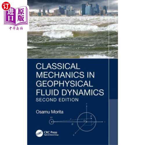 Classical Mechanics in Geophysical Fluid Dynamics 地球物理流体动力学中的经典力学【中商原版】【中商原版】
