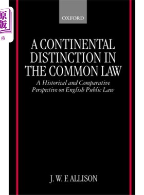 海外直订Continental Distinction in the Common Law 普通法中的大陆区别
