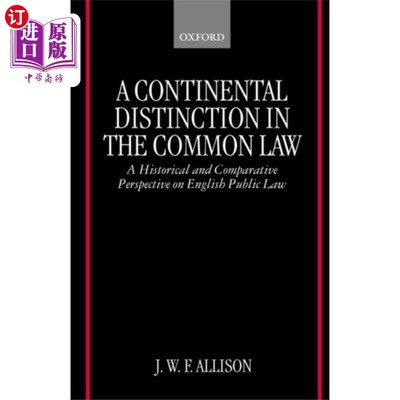 海外直订Continental Distinction in the Common Law 普通法中的大陆区别