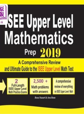 海外直订ISEE Upper Level Mathematics Prep 2019: A Comprehensive Review and Ultimate Guid ISEE高级数学预科