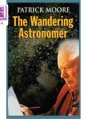 海外直订The Wandering Astronomer 流浪的天文学家