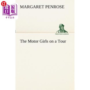 海外直订The Motor Girls on a Tour 巡回演出的汽车女孩
