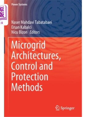 海外直订Microgrid Architectures, Control and Protection Methods 微电网结构、控制和保护方法