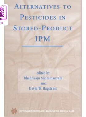 海外直订Alternatives to Pesticides in Stored-Product Ipm 贮存产品Ipm中农药的替代品