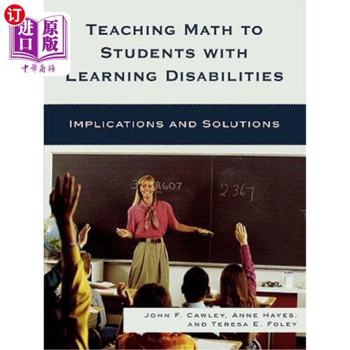 海外直订Teaching Math to Students with Learning Disabilities: Implications and Solutions 向学习障碍学生教授数学：意义和