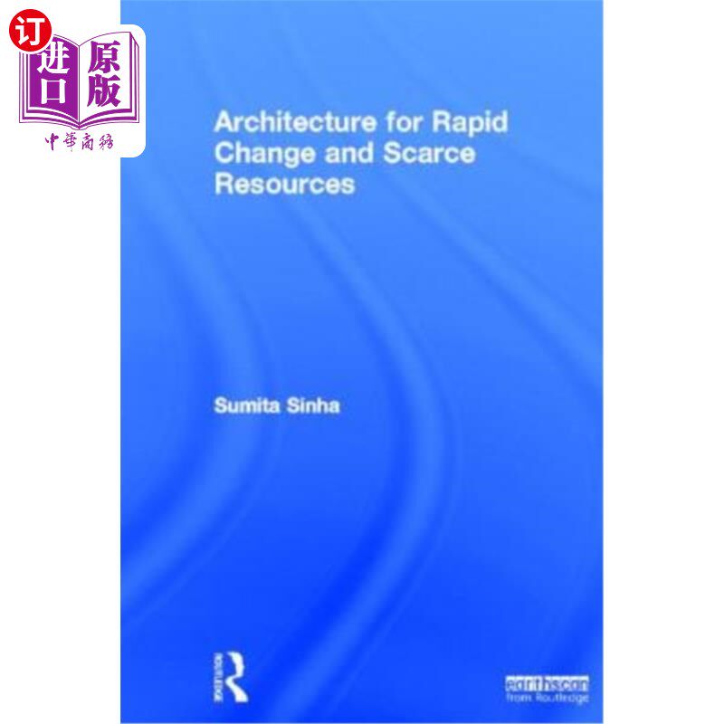 海外直订Architecture for Rapid Change and Scarce Resources 快速变化和稀缺资源的架构